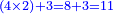 \scriptstyle{\color{blue}{\left(4\times2\right)+3=8+3=11}}