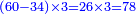 \scriptstyle{\color{blue}{\left(60-34\right)\times3=26\times3=78}}
