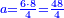 \scriptstyle{\color{blue}{a=\frac{6\sdot8}{4}=\frac{48}{4}}}