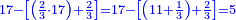 \scriptstyle{\color{blue}{17-\left[\left(\frac{2}{3}\sdot17\right)+\frac{2}{3}\right]=17-\left[\left(11+\frac{1}{3}\right)+\frac{2}{3}\right]=5}}