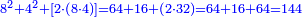 \scriptstyle{\color{blue}{8^2+4^2+\left[2\sdot\left(8\sdot4\right)\right]=64+16+\left(2\sdot32\right)=64+16+64=144}}