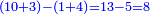 \scriptstyle{\color{blue}{\left(10+3\right)-\left(1+4\right)=13-5=8}}