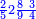 \scriptstyle{\color{blue}{\frac{2}{5}2\frac{8\ 3}{9\ 4}}}