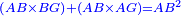 \scriptstyle{\color{blue}{\left(AB\times BG\right)+\left(AB\times AG\right)=AB^2}}