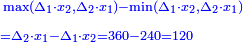 \scriptstyle{\color{blue}{\begin{align}&\scriptstyle\max(\Delta_1\sdot x_2,\Delta_2\sdot x_1)-\min(\Delta_1\sdot x_2,\Delta_2\sdot x_1)\\&\scriptstyle=\Delta_2\sdot x_1-\Delta_1\sdot x_2=360-240=120\\\end{align}}}