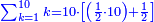 \scriptstyle{\color{blue}{\sum_{k=1}^{10} k= 10\sdot\left[\left(\frac{1}{2}\sdot10\right)+\frac{1}{2}  \right]}}