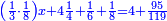 \scriptstyle{\color{blue}{\left(\frac{1}{3}\sdot\frac{1}{8}\right)x+4\frac{1}{4}+\frac{1}{6}+\frac{1}{8}=4+\frac{95}{119}}}