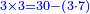 \scriptstyle{\color{blue}{3\times3=30-\left(3\sdot7\right)}}