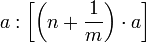 a:\left[\left(n+\frac{1}{m}\right)\sdot a\right]