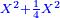 \scriptstyle{\color{blue}{X^2+\frac{1}{4}X^2}}