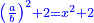 \scriptstyle{\color{blue}{\left(\frac{a}{b}\right)^2+2=x^2+2}}