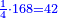 \scriptstyle{\color{blue}{\frac{1}{4}\sdot168=42}}