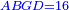 \scriptstyle{\color{blue}{ABGD=16}}