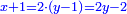 \scriptstyle{\color{blue}{x+1=2\sdot\left(y-1\right)=2y-2}}