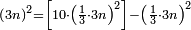 \scriptstyle\left(3n\right)^2=\left[10\sdot\left(\frac{1}{3}\sdot3n\right)^2\right]-\left(\frac{1}{3}\sdot3n\right)^2