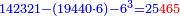 \scriptstyle{\color{blue}{142321-\left(19440\sdot6\right)-6^3=25{\color{red}{465}}}}