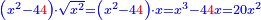 \scriptstyle{\color{blue}{\left(x^2-4{\color{red}{4}}\right)\sdot\sqrt{x^2}=\left(x^2-4{\color{red}{4}}\right)\sdot x=x^3-4{\color{red}{4}}x=20x^2}}