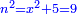 \scriptstyle{\color{blue}{n^2=x^2+5=9}}