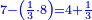\scriptstyle{\color{blue}{7-\left(\frac{1}{3}\sdot8\right)=4+\frac{1}{3}}}