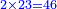 \scriptstyle{\color{blue}{2\times23=46}}