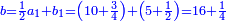 \scriptstyle{\color{blue}{b=\frac{1}{2}a_1+b_1=\left(10+\frac{3}{4}\right)+\left(5+\frac{1}{2}\right)=16+\frac{1}{4}}}