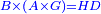 \scriptstyle{\color{blue}{B\times\left(A\times G\right)=HD}}