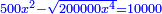 \scriptstyle{\color{blue}{500x^2-\sqrt{200000x^4}=10000}}