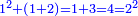 \scriptstyle{\color{blue}{1^2+\left(1+2\right)=1+3=4=2^2}}