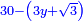 \scriptstyle{\color{blue}{30-\left(3y+\sqrt{3}\right)}}