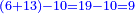 \scriptstyle{\color{blue}{\left(6+13\right)-10=19-10=9}}