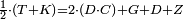 \scriptstyle\frac{1}{2}\sdot\left(T+K\right)=2\sdot\left(D\sdot C\right)+G+D+Z