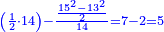 \scriptstyle{\color{blue}{\left(\frac{1}{2}\sdot14\right)-\frac{\frac{15^2-13^2}{2}}{14}=7-2=5}}
