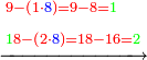 \scriptstyle\xrightarrow{\begin{align}&\scriptstyle{\color{red}{9-\left(1\sdot{\color{blue}{8}}\right)=9-8={\color{green}{1}}}}\\&\scriptstyle{\color{red}{{\color{green}{1}}8-\left(2\sdot{\color{blue}{8}}\right)=18-16={\color{green}{2}}}}\\\end{align}}