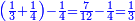\scriptstyle{\color{blue}{\left(\frac{1}{3}+\frac{1}{4}\right)-\frac{1}{4}=\frac{7}{12}-\frac{1}{4}=\frac{1}{3}}}