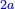 \scriptstyle{\color{blue}{2a}}