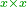 \scriptstyle{\color{OliveGreen}{x\times x}}