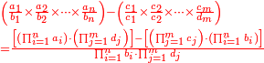 {\color{red}{\begin{align}&\scriptstyle\left(\frac{a_1}{b_1}\times\frac{a_2}{b_2}\times\cdots\times\frac{a_n}{b_n}\right)-\left(\frac{c_1}{c_1}\times\frac{c_2}{c_2}\times\cdots\times\frac{c_m}{d_m}\right)\\&\scriptstyle=\frac{\left[\left(\prod_{i=1}^n a_i\right)\sdot\left(\prod_{j=1}^m d_j\right)\right]-\left[\left(\prod_{j=1}^m c_j\right)\sdot\left(\prod_{i=1}^n b_i\right)\right]}{\prod_{i=1}^n b_i\sdot\prod_{j=1}^m d_j}\\\end{align}}}