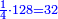 \scriptstyle{\color{blue}{\frac{1}{4}\sdot128=32}}