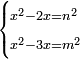 \scriptstyle\begin{cases}\scriptstyle x^2-2x=n^2\\\scriptstyle x^2-3x=m^2\end{cases}