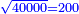 \scriptstyle{\color{blue}{\sqrt{40000}=200}}