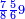 \scriptstyle{\color{blue}{\frac{7}{8}\frac{5}{6}9}}
