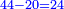 \scriptstyle{\color{blue}{44-20=24}}