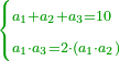 \scriptstyle{\color{OliveGreen}{\begin{cases}\scriptstyle a_1+a_2+a_3=10\\\scriptstyle a_1\sdot a_3=2\sdot\left(a_1\sdot a_2\right)\end{cases}}}