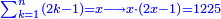 \scriptstyle{\color{blue}{\sum_{k=1}^{n} \left(2k-1\right)=x\longrightarrow x\sdot\left(2x-1\right)=1225}}