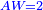 \scriptstyle{\color{blue}{AW=2}}