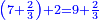 \scriptstyle{\color{blue}{\left(7+\frac{2}{3}\right)+2=9+\frac{2}{3}}}