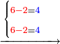 \scriptstyle\xrightarrow{\begin{cases}\scriptstyle{\color{red}{6-2}}={\color{blue}{4}}\\\scriptstyle{\color{red}{6-2}}={\color{blue}{4}}\end{cases}}
