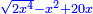\scriptstyle{\color{blue}{\sqrt{2x^4}-x^2+20x}}