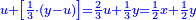 \scriptstyle{\color{blue}{u+\left[\frac{1}{3}\sdot\left(y-u\right)\right]=\frac{2}{3}u+\frac{1}{3}y=\frac{1}{2}x+\frac{1}{2}y}}