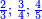 \scriptstyle{\color{blue}{\frac{2}{3};\; \frac{3}{4};\; \frac{4}{5}}}
